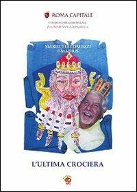 L' ultima crociera - Mario GMarius Giacomozzi - copertina