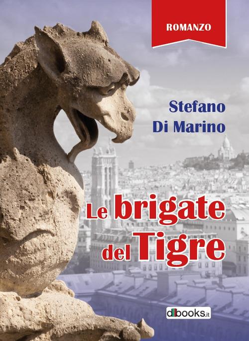 Le Brigate del Tigre - Stefano Di Marino - copertina