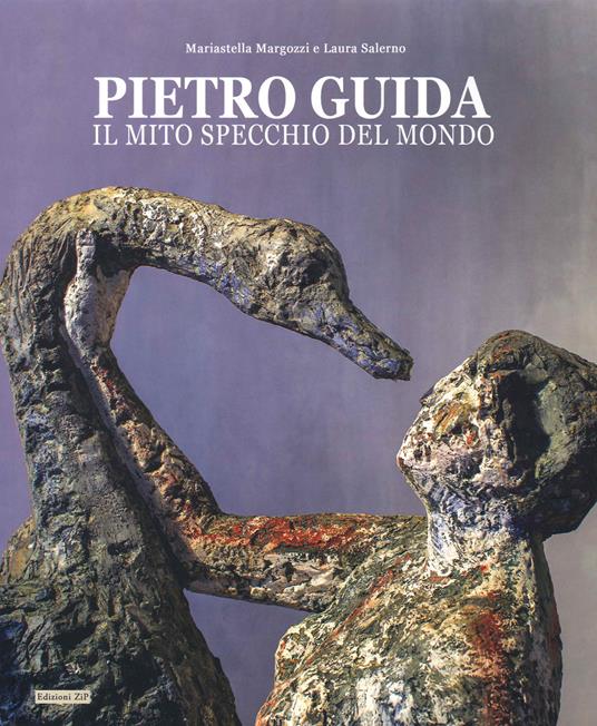 Pietro Guida. Il mito specchio del mondo - Mariastella Margozzi,Laura Salerno - copertina