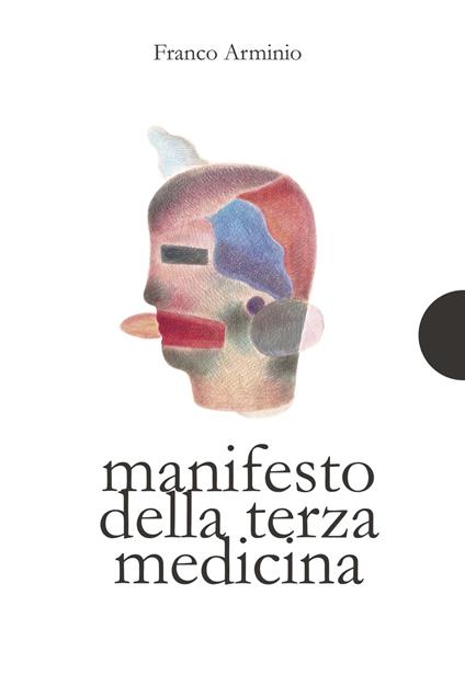 Manifesto della terza medicina - Franco Arminio - copertina