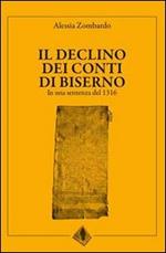 Il declino dei conti di Biserno. In una sentenza del 1316. Testo latino a fronte