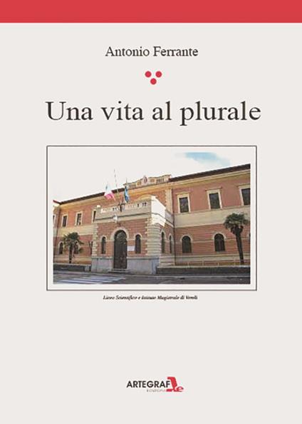 Una vita al plurale - Antonio Ferrante - copertina