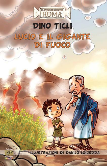 Lucio e il gigante di fuoco - Dino Ticli - copertina