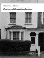 Il mistero della caccia alla volpe