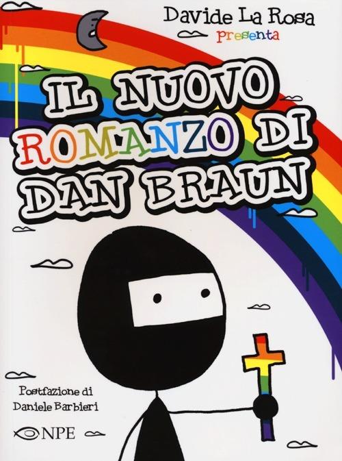 Il nuovo romanzo di Dan Braun - Davide La Rosa - copertina