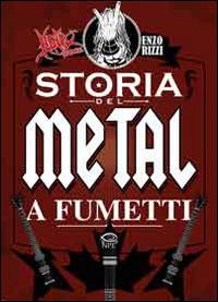 Heavy Bone. Storia del metal a fumetti - Enzo Rizzi - copertina