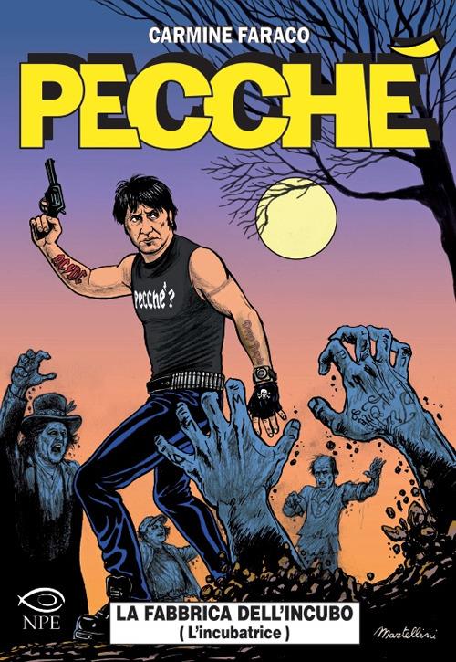 Pecché. La fabbrica dell'incubo (L'incubatrice) - Carmine Faraco - copertina