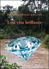 Una vita brillante - Riccardo Agusta - copertina
