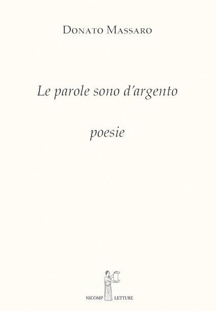 Le parole sono d'argento - Donato Massaro - copertina