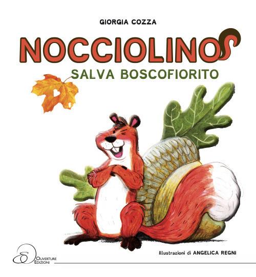 Nocciolino salva Boscofiorito - Giorgia Cozza - copertina