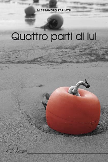 Quattro parti di lui - Alessandro Zarlatti - copertina