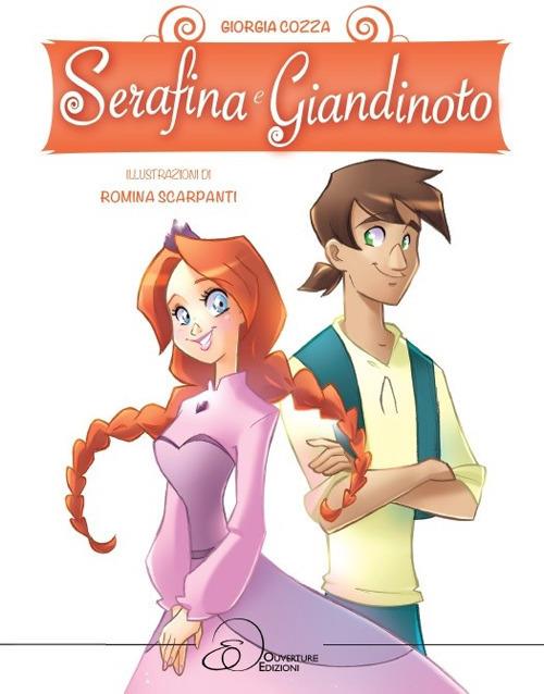 Serafina e Giandinoto. Ediz. a colori - Giorgia Cozza - copertina