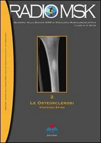 Le osteosclerosi. Vol. 2 - Vincenzo Spina - copertina