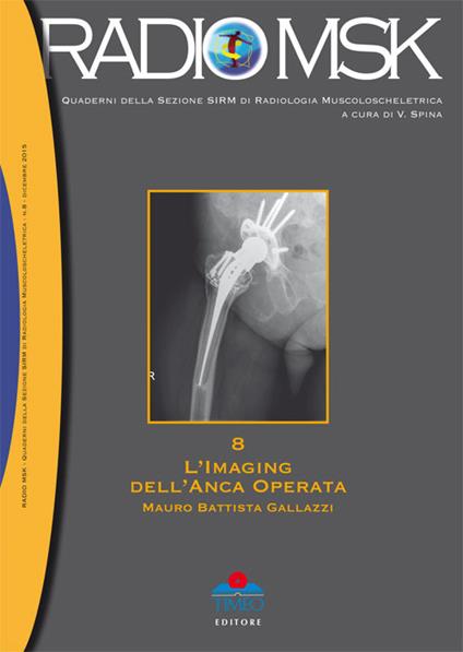 L'imaging dell'anca operata - Mauro Battista Gallazzi - copertina