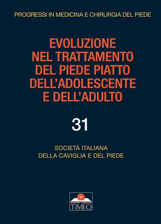 Evoluzione nel trattamento del piede piatto dell'adolescente e dell'adulto - copertina