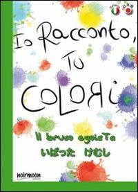 Il bruco egoista. Ediz. italiana e giapponese - Antonella Massimi - copertina