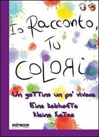 Un gattino un po' vivace. Ediz. italiana e tedesca - Antonella Massimi - copertina