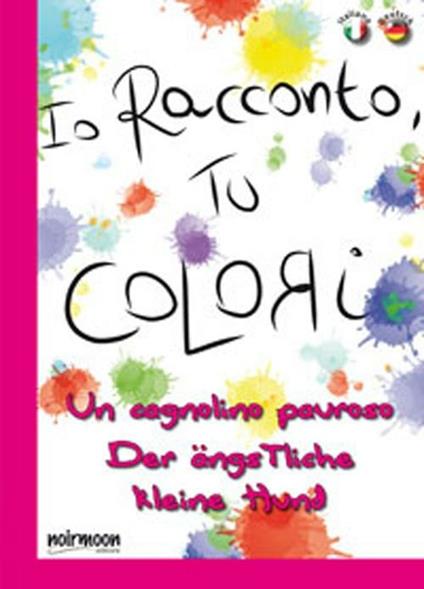 Un cagnolino pauroso. Ediz. italiana e tedesca - Antonella Massimi - copertina