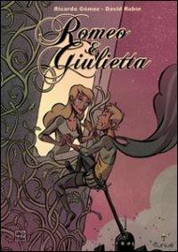 Romeo & Giulietta - Ricardo Gómez,David Rubín - copertina