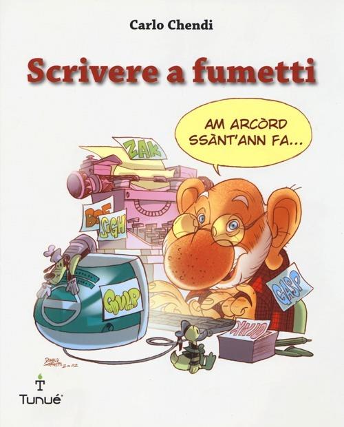 Scrivere a fumetti - Carlo Chendi - copertina