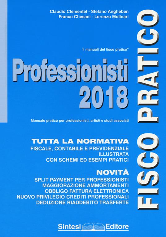 Professionisti 2018 - Claudio Clementel,Stefano Angheben,Franco Chesani - copertina