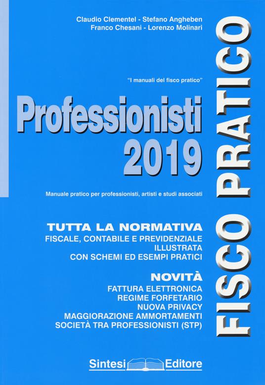 Professionisti 2019 - Claudio Clementel,Stefano Angheben,Franco Chesani - copertina