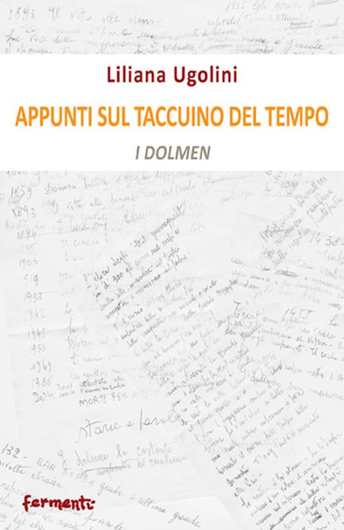 Appunti sul taccuino del tempo. I dolmen - Liliana Ugolini - copertina