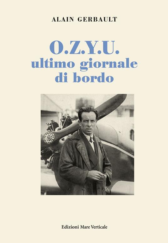 O.Z.Y.U. ultimo giornale di bordo - Alain Gerbault - copertina