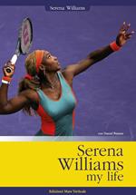 Serena Williams. My life