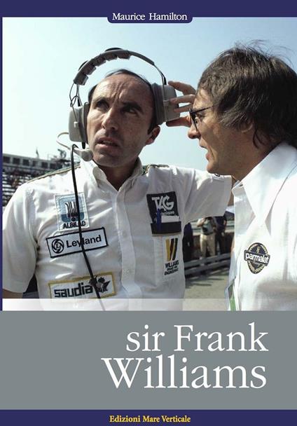 Sir Frank Williams - Maurice Hamilton - copertina