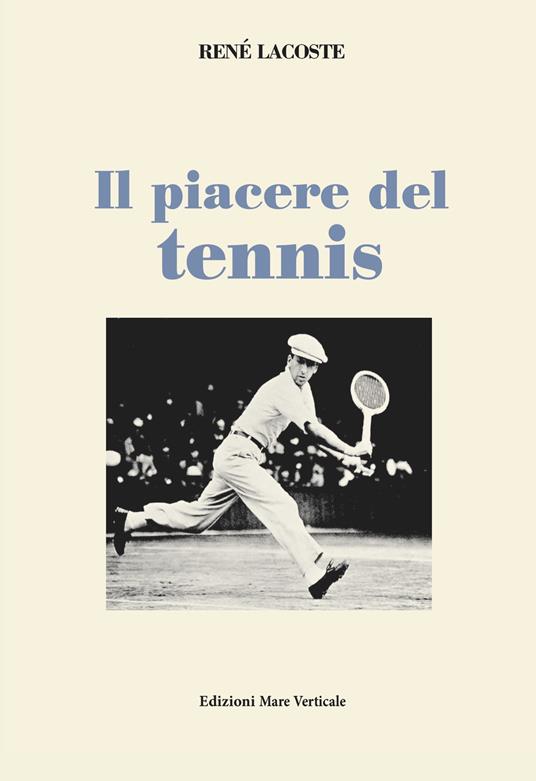 Il piacere del tennis - René Lacoste - copertina