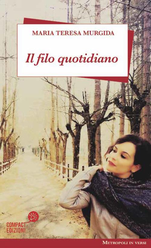 Il filo quotidiano - Maria Teresa Murgida - copertina