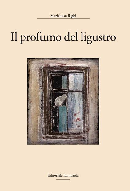 Il profumo del ligustro - Marialuisa Righi - copertina
