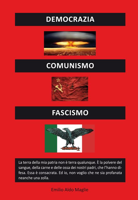Democrazia comunismo fascismo - Emilio Aldo Maglie - copertina