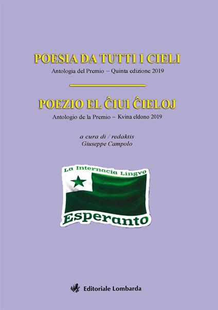 Poesia da tutti i cieli. Antologia del premio 5ª edizione 2019-Poezio el ?iuj ?ieloj. Antologio de la premio 5ª eldono 2019 - copertina