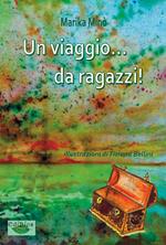 Un viaggio da ragazzi!