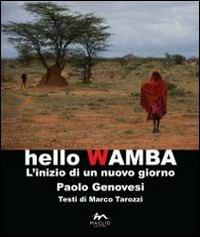 Hello Wamba. L'inizio di un nuovo giorno - Paolo Genovesi,Marco Tarozzi - copertina