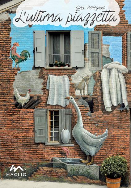 L'ultima piazzetta. Ediz. illustrata - copertina