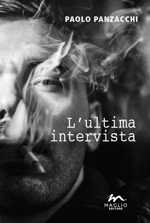 L'ultima intervista - Paolo Panzacchi - copertina