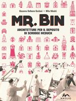 Mr. Bin. Architetture per il deposito di Scrooge McDuck