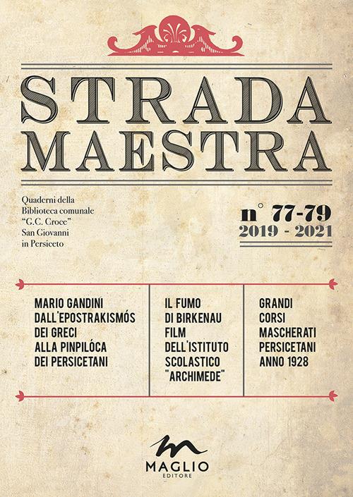 Strada Maestra (2021). Nuova ediz.. Vol. 77-79 - copertina