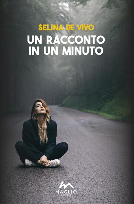 Un racconto in un minuto - Selina De Vivo - copertina