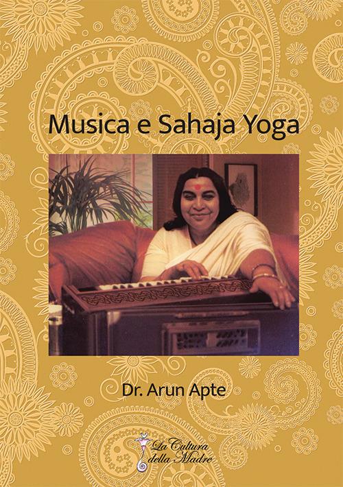 Musica e Sahaja Yoga - Arun Apte - copertina