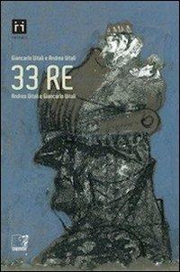 33 re - Andrea Vitali,Giancarlo Vitali - copertina