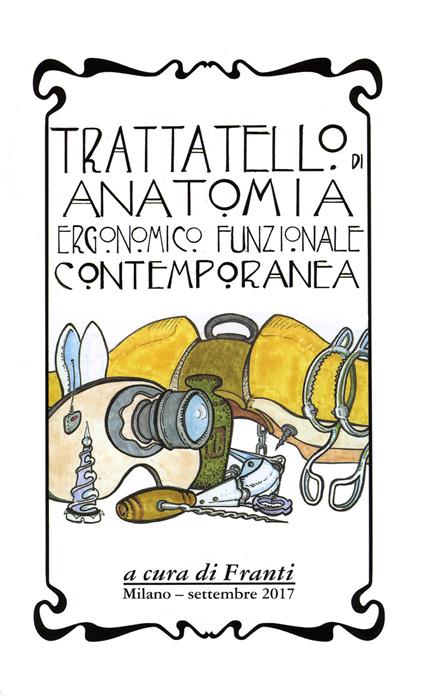 Trattatello di anatomia ergonomico funzionale contemporanea - copertina