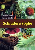 Schiudere soglie. Vie per la salute e la conoscenza