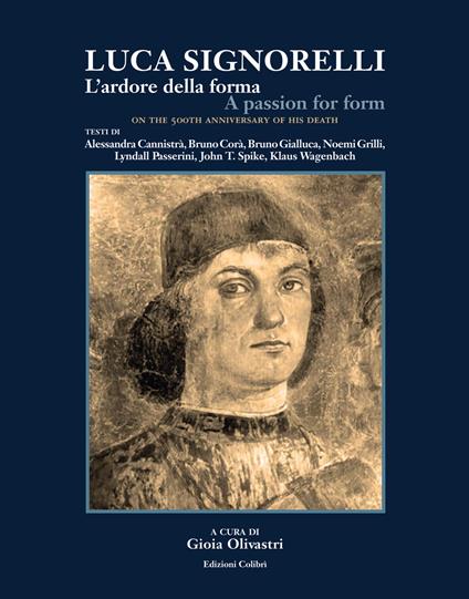 Luca Signorelli. L'ardore della forma-A passion for form. Ediz. illustrata - copertina