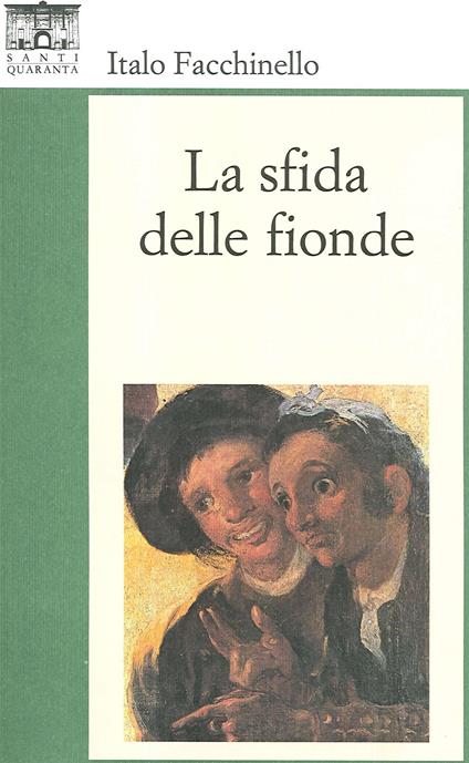 La sfida delle fionde - Italo Facchinello - copertina