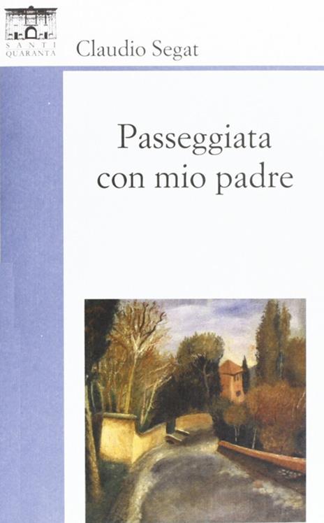 Passeggiata con mio padre - Claudio Segat - copertina