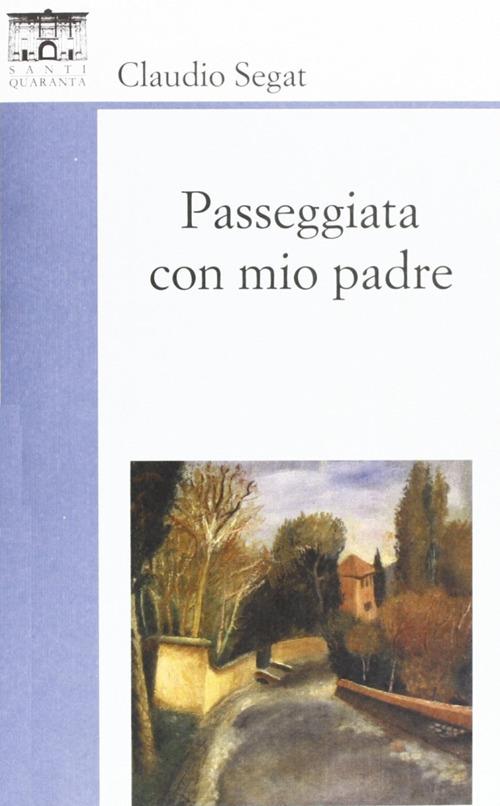 Passeggiata con mio padre - Claudio Segat - copertina